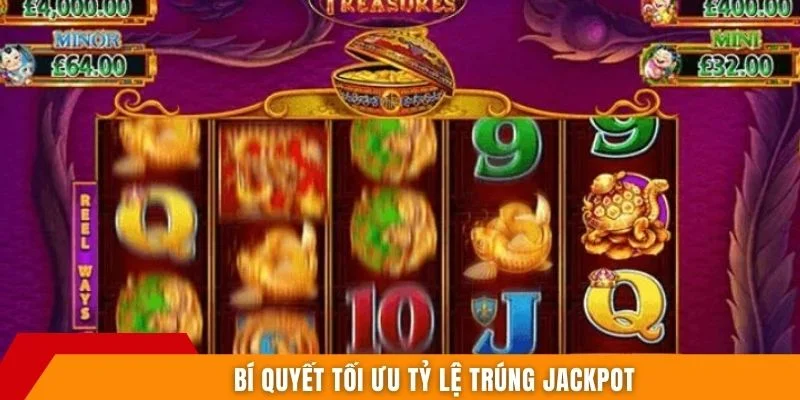 Bí quyết tối ưu tỷ lệ trúng jackpot